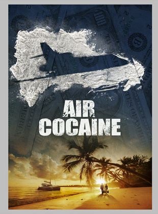 Air Cocaïne Saison 1