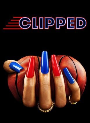 Clipped Saison 1