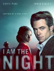 I Am The Night Saison 1