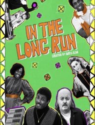 In the Long Run Saison 1