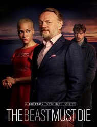 The Beast Must Die Saison 1