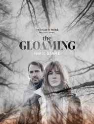 The Gloaming Saison 1