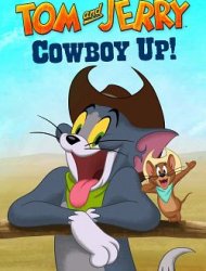 Tom and Jerry: Cowboy Up!